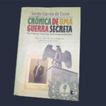 Resenha: Crônica de Uma Guerra Secreta